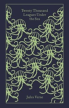 Twenty Thousand Leagues Under the Sea (Clothbound Classics) - Verne, Jules