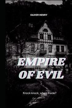 Empire of Evil: Knock Knock, who's inside