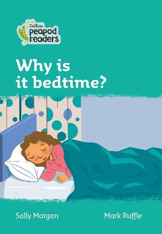 Why Is It Bedtime?