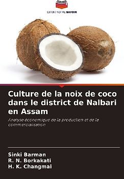 Culture de la noix de coco dans le district de Nalbari en Assam