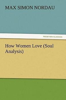 How Women Love (Soul Analysis)