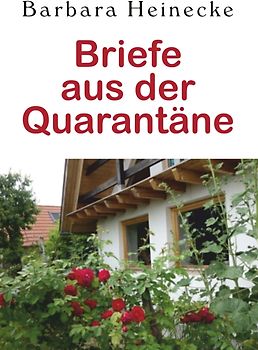 Briefe aus der Quarantäne