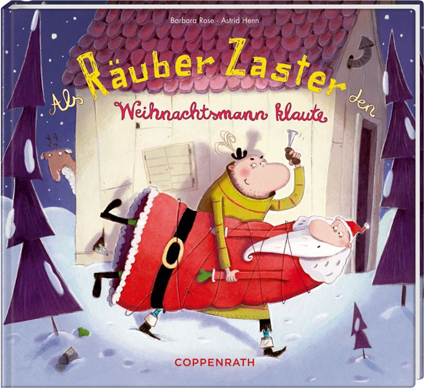 Als Räuber Zaster den Weihnachtsmann klaute