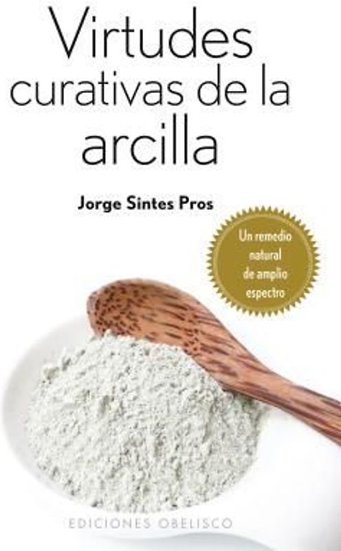 Virtudes Curativas de la Arcilla