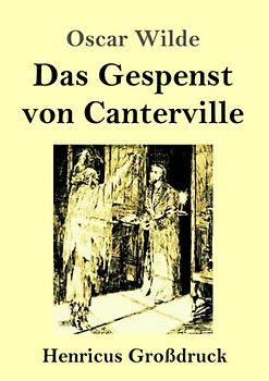 Das Gespenst von Canterville (Großdruck)