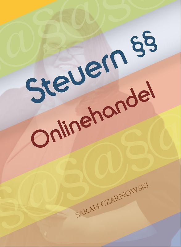 Steuern im Onlinehandel - E-Commerce