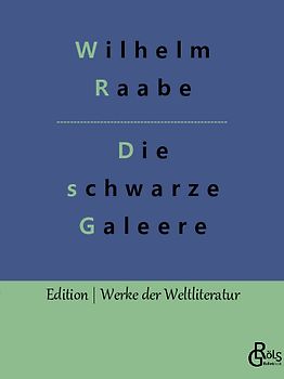 Die schwarze Galeere