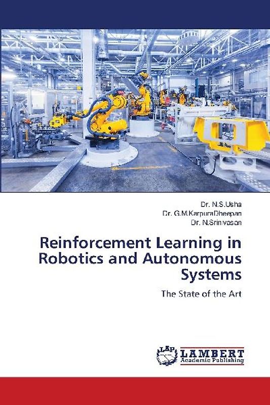 Reinforcement Learning in Robotics and Autonomous Systems