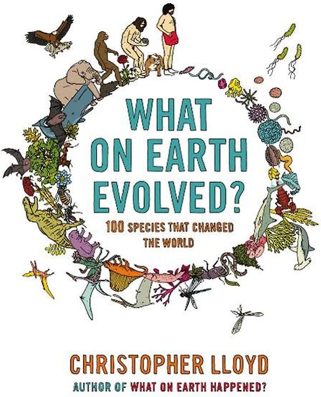 What on Earth Evolved?