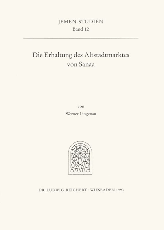 Die Erhaltung des Altstadtmarktes von Sanaa