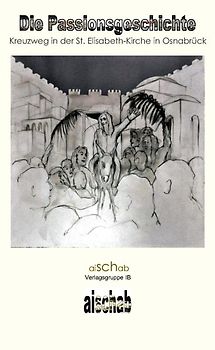 Die Passionsgeschichte