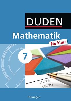 Mathematik Na klar! - Regelschule Thüringen / 7. Schuljahr - Schülerbuch