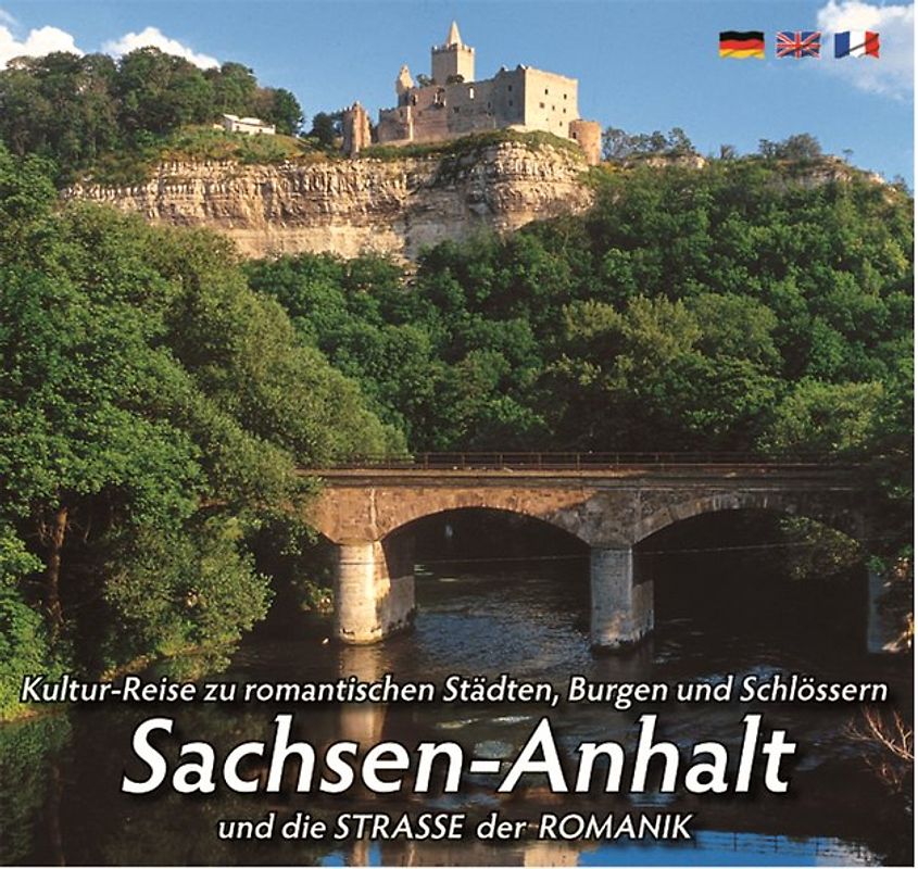 Mittelalterlicher Burgen- u. Schlösserlandschaft SACHSEN-ANHALT