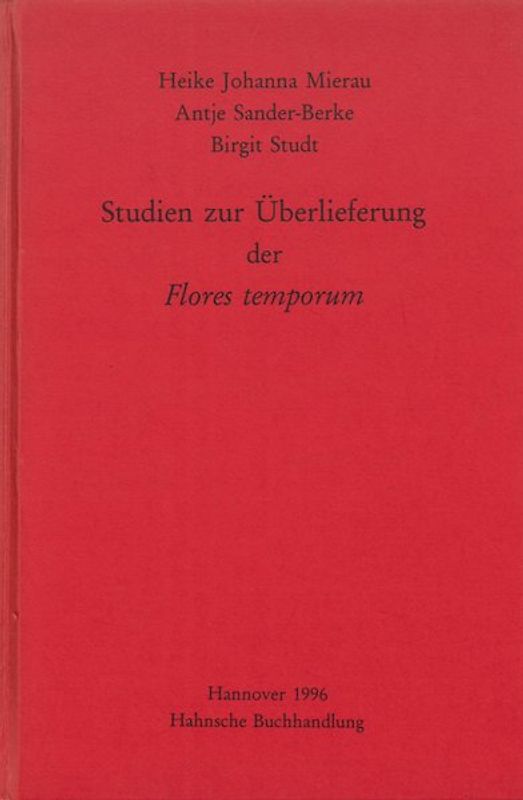 Studien zur Überlieferung der Flores temporum