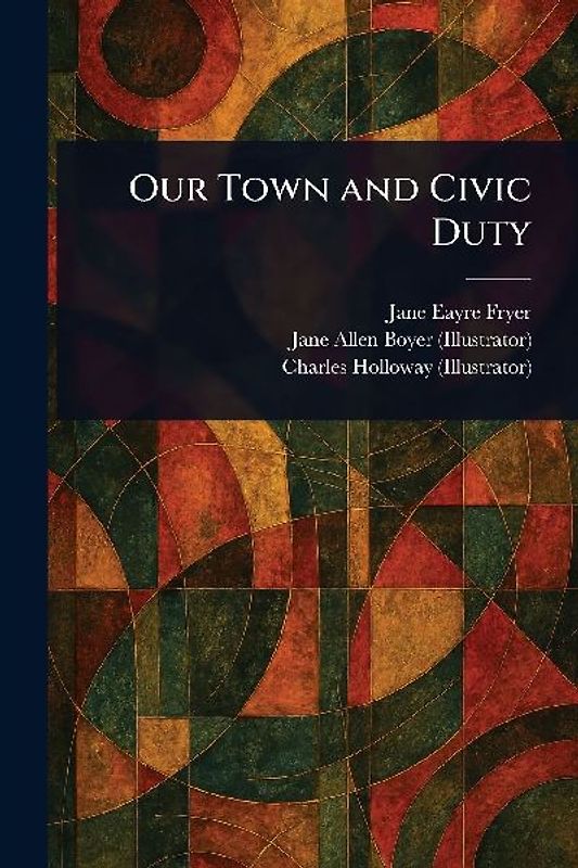 Our Town and Civic Duty