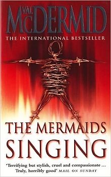 The Mermaid Singing - Val. McDermid