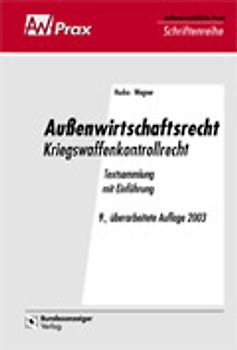 Aussenwirtschaftsrecht - Kriegswaffenkontrollrecht