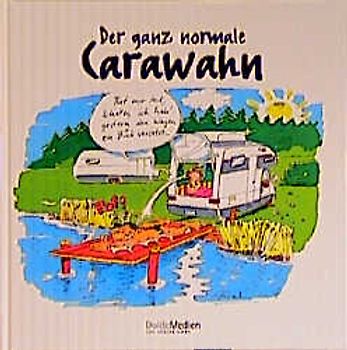 Der ganz normale Carawahn