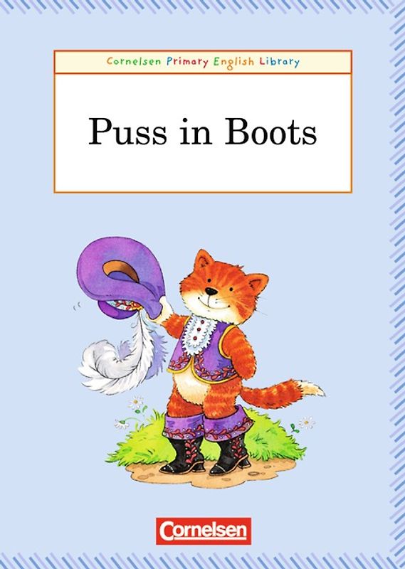 Cornelsen Primary English Library. Grundschulenglisch-Lektüren / 4. Schuljahr - Puss in Boots. Reader (Level B). 6 Exemplare im Paket