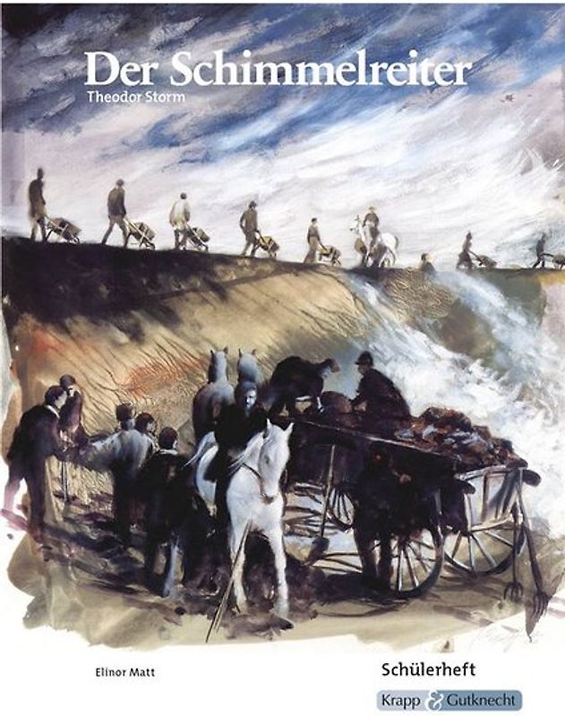 Der Schimmelreiter - Schülerheft