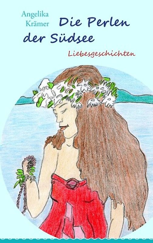 Die Perlen der Südsee