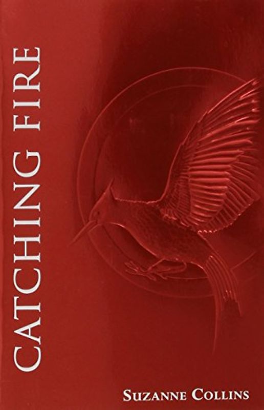 Catching Fire (Hunger Games) - Collins, Suzanne