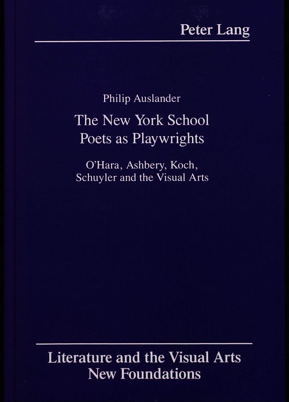 The New York School Poets as Playwrights
