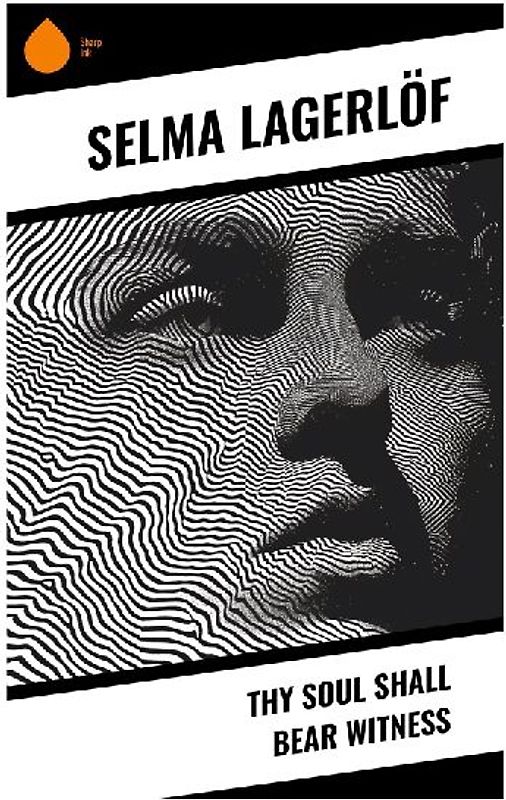 Thy Soul Shall Bear Witness