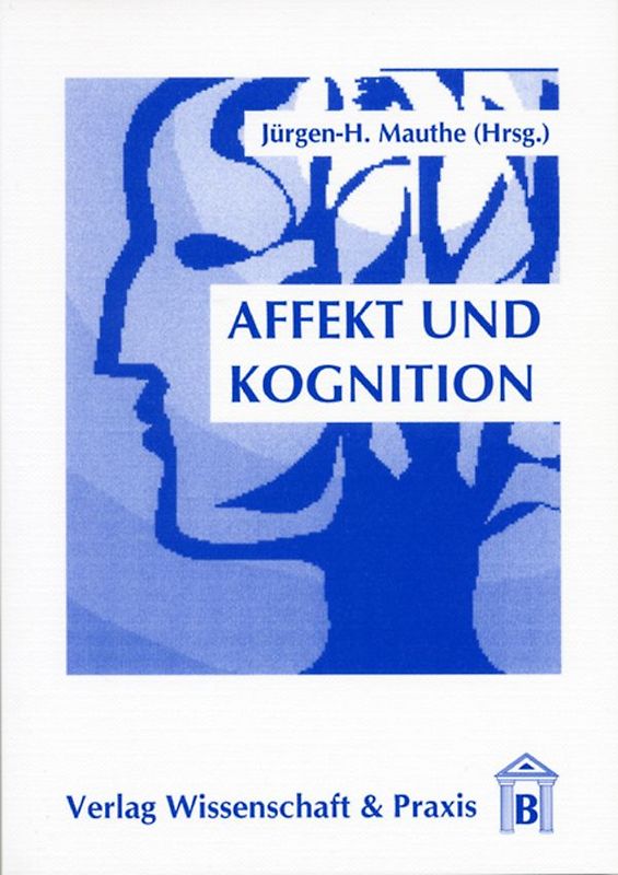 Affekt und Kognition.