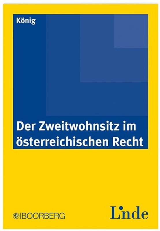 Der Zweitwohnsitz im österreichischen Recht