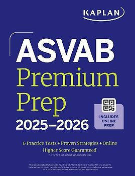 ASVAB Premium Prep 2025-2026: Includes 6 Full Length Practice Tests, 1000+ Practice Questions + Online Access to Interactive Video Lessons and Tutorials