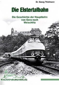 Die Elstertalbahn