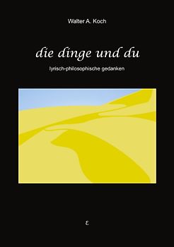 Die Dinge und Du
