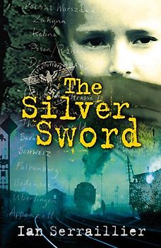 The Silver Sword - Ian Serraillier
