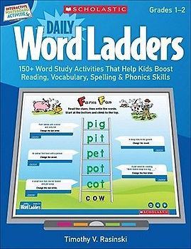 Interactive Whiteboard Activities: Daily Word Ladders (Gr. 1-2): 150+ Word Study Activities That Help Kids Boost Reading, Vocabulary, Spelling & Phoni