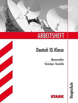 STARK Arbeitsheft Deutsch - 10. Klasse Hauptschule
