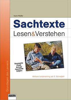 Sachtexte lesen & verstehen. Aktives Lesetraining ab 5. Schuljahr