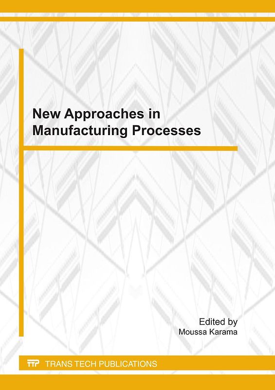 New Approaches in the Manufacturing Processes