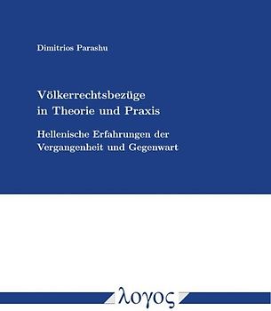 Völkerrechtsbezüge in Theorie und Praxis