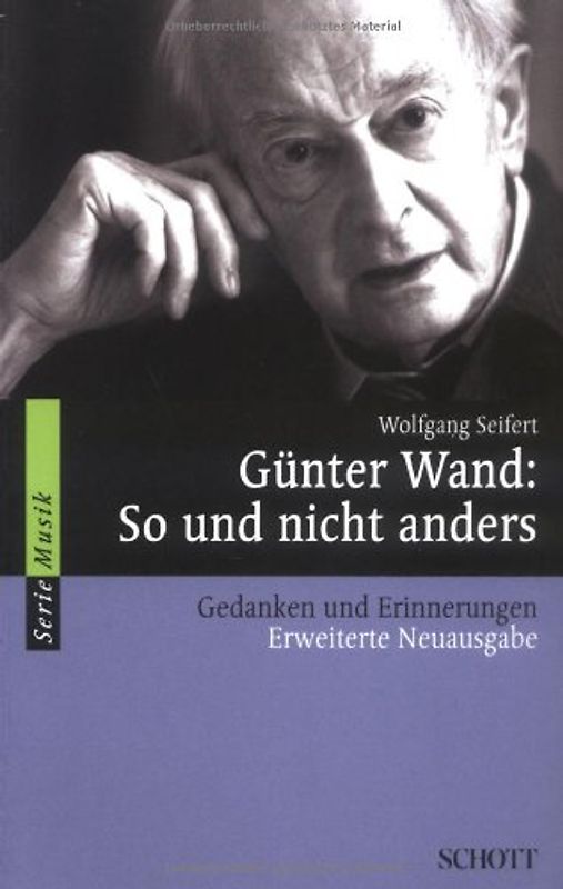 Günter Wand: So und nicht anders