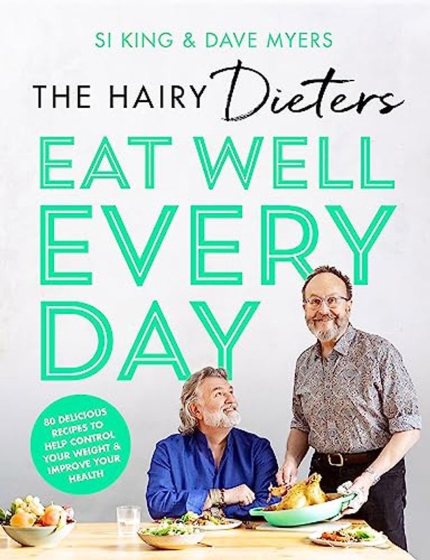 The Hairy Dieters' Eat Well Every Day