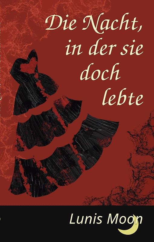 Die Nacht, in der sie doch lebte