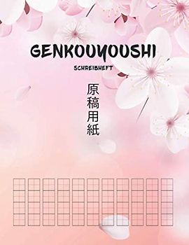 Genkouyoushi Schreibheft: Manuskriptblätter zum Lernen des japanischen Alphabets sowie Schriftzeichen der Hiragana und Katakana - 原稿用紙 Genkouyoushi ... - Softcover - 150 Seiten ca. DIN A4