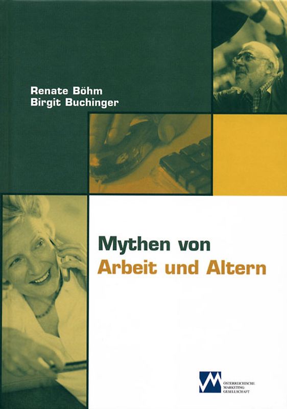 Mythen von Arbeit und Altern