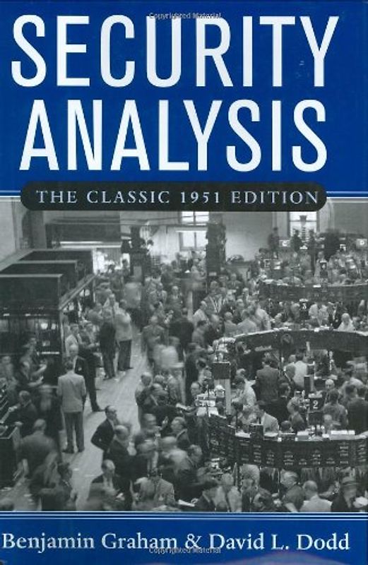 Security Analysis: Principles and Technique: Classic 1951 Edition
