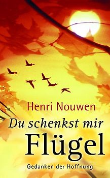 Du schenkst mir Flügel
