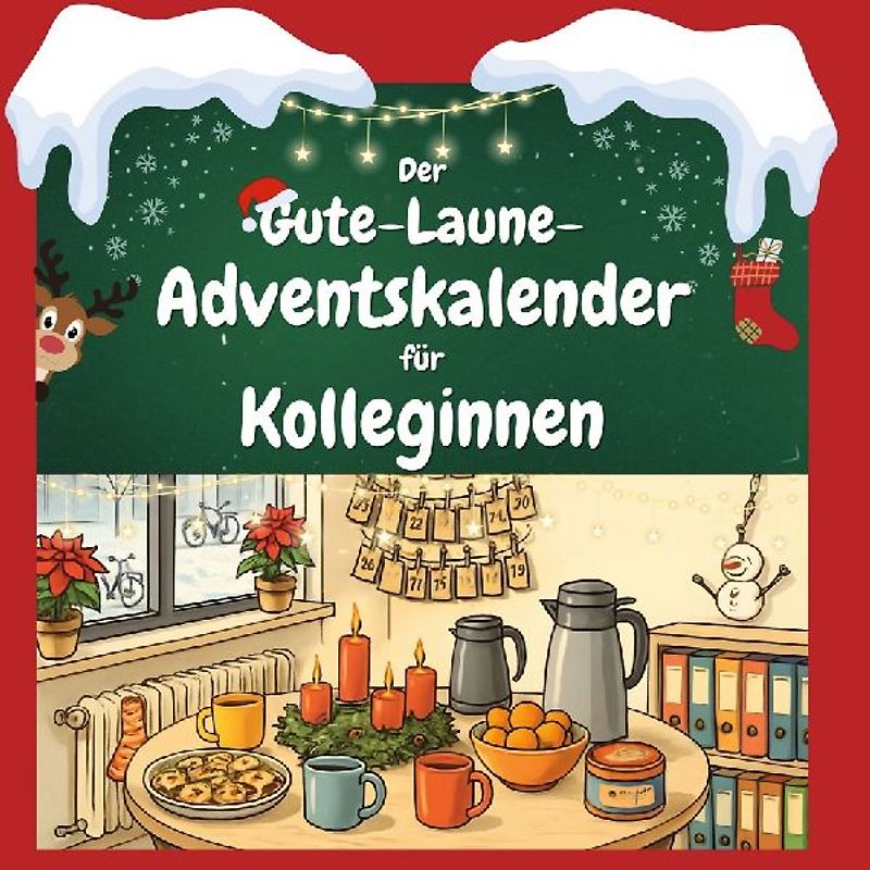 Der Gute-Laune-Adventskalender für Kolleginnen