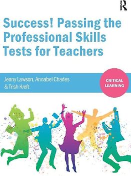 Success! Passing the Professional Skills Tests for Teachers