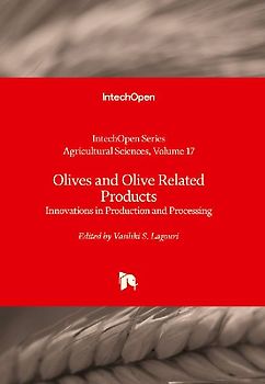 Olives and Olive Related Products - Innovations in Production and Processing