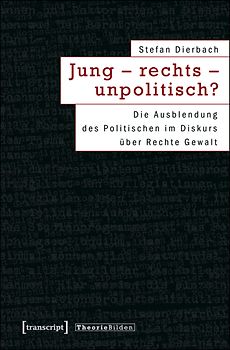 Jung – rechts – unpolitisch?